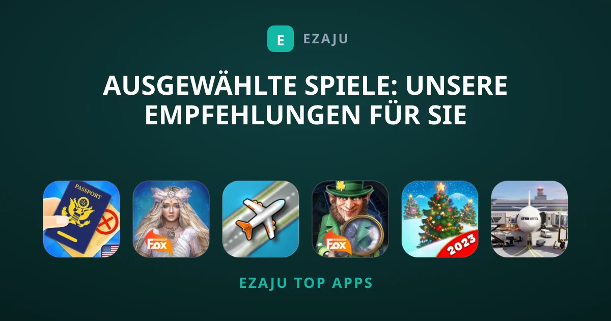 Ausgewählte Spiele: Unsere Empfehlungen für Sie